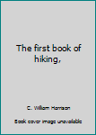 The first book of hiking,