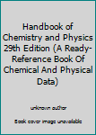 Leather Bound Handbook of Chemistry and Physics 29th Edition (A Ready-Reference Book Of Chemical And Physical Data) Book