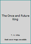 Paperback The Once and Future King Book