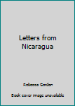 Paperback Letters from Nicaragua Book