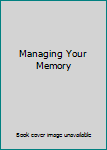 Paperback Managing Your Memory Book