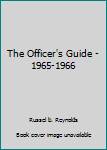 Hardcover The Officer's Guide - 1965-1966 Book