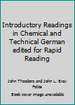 Hardcover Introductory Readings in Chemical and Technical German edited for Rapid Reading Book