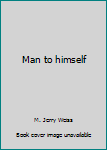 Paperback Man to himself Book