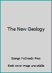 Hardcover The New Geology Book