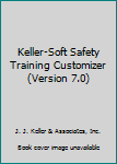 CD-ROM Keller-Soft Safety Training Customizer (Version 7.0) Book