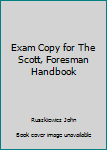 Exam Copy for The Scott, Foresman Handbook