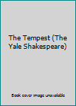 Hardcover The Tempest (The Yale Shakespeare) Book