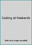 Paperback Cooking at Weekends Book