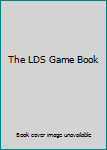 Unknown Binding The LDS Game Book