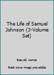 Hardcover The Life of Samuel Johnson (3-Volume Set) Book