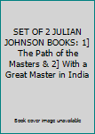 Hardcover SET OF 2 JULIAN JOHNSON BOOKS: 1] The Path of the Masters & 2] With a Great Master in India Book