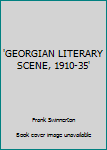 Paperback 'GEORGIAN LITERARY SCENE, 1910-35' Book