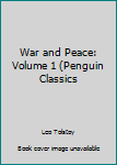 Mass Market Paperback War and Peace: Volume 1 (Penguin Classics Book