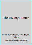 Paperback The Bounty Hunter Book