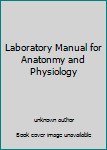 Paperback Laboratory Manual for Anatonmy and Physiology Book