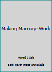 Paperback Making Marriage Work Book