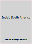 Hardcover Inside South America Book
