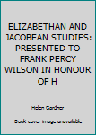 Elizabethan and Jacobean Studies (Oxford Reprints)