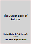 Hardcover The Junior Book of Authors Book