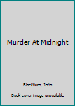 Hardcover Murder At Midnight Book