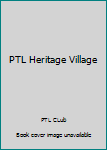 Hardcover PTL Heritage Village Book