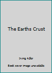 Hardcover The Earths Crust Book