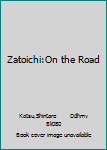 DVD Zatoichi:On the Road [Japanese] Book