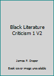 Hardcover Black Literature Criticism 1 V2 Book