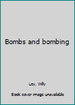 Hardcover Bombs and bombing Book