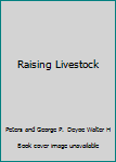 Raising Livestock