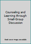 Unknown Binding Counseling and Learning through Small-Group Discussion Book