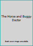 Hardcover The Horse and Buggy Doctor Book