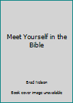 Unknown Binding Meet Yourself in the Bible Book