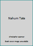 Hardcover Nahum Tate Book