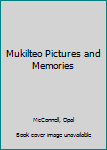 Paperback Mukilteo Pictures and Memories Book