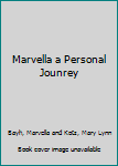 Marvella a Personal Jounrey