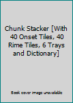 Misc. Chunk Stacker [With 40 Onset Tiles, 40 Rime Tiles, 6 Trays and Dictionary] Book