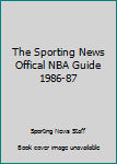 The Sporting News Offical NBA Guide 1986-87