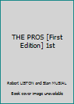 Unknown Binding THE PROS [First Edition] 1st Book