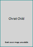 Hardcover Christ Child Book