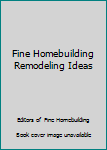 Paperback Fine Homebuilding Remodeling Ideas Book