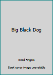 Music - CD Big Black Dog Book