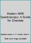 Paperback Modern NMR Spectroscopy: A Guide for Chemists Book