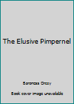 Hardcover The Elusive Pimpernel Book