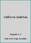 California sketches