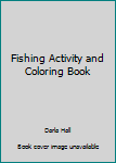 Paperback Fishing Activity and Coloring Book