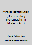 Paperback LYONEL FEININGER. (Documentary Monographs in Modern Art.) Book