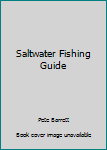 Paperback Saltwater Fishing Guide Book