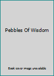 Paperback Pebbles Of Wisdom Book